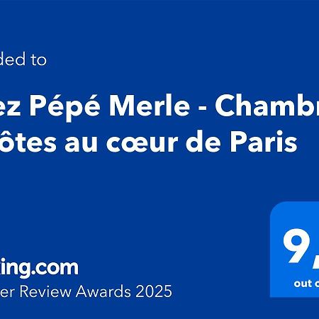 Chez Pepe Merle - Chambres D'Hotes Au Coeur De Parijs Buitenkant foto